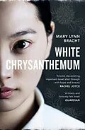 E-Book (epub) White Chrysanthemum von Mary Lynn Bracht