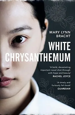 E-Book (epub) White Chrysanthemum von Mary Lynn Bracht