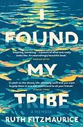 E-Book (epub) I Found My Tribe von Ruth Fitzmaurice