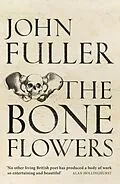E-Book (epub) Bone Flowers von John Fuller