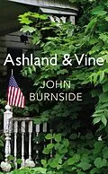 E-Book (epub) Ashland & Vine von John Burnside