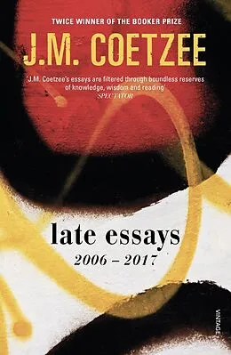 E-Book (epub) Late Essays von J.M. Coetzee