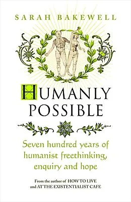 E-Book (epub) Humanly Possible von Sarah Bakewell
