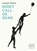 E-Book (epub) Don't Call Us Dead von Danez Smith