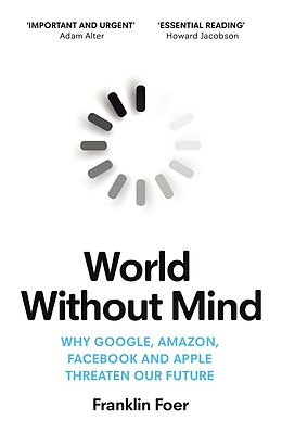 E-Book (epub) World Without Mind von Franklin Foer
