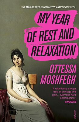 E-Book (epub) My Year of Rest and Relaxation von Ottessa Moshfegh