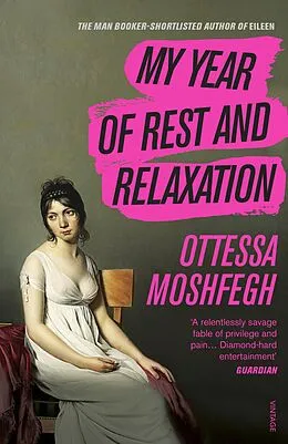 E-Book (epub) My Year of Rest and Relaxation von Ottessa Moshfegh
