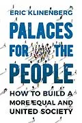 E-Book (epub) Palaces for the People von Eric Klinenberg