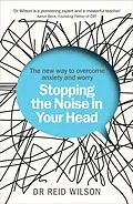 E-Book (epub) Stopping the Noise in Your Head von Reid Wilson