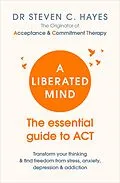 E-Book (epub) A Liberated Mind von Steven Hayes