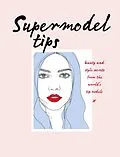 E-Book (epub) Supermodel Tips von Carly Hobbs