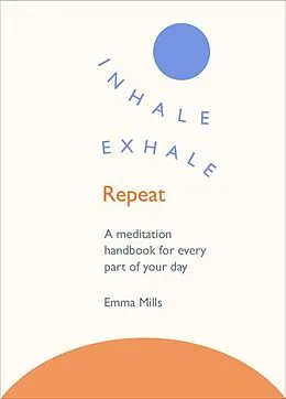 E-Book (epub) Inhale Exhale Repeat von Emma Mills