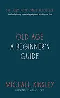 E-Book (epub) Old Age von Michael Kinsley