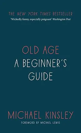 E-Book (epub) Old Age von Michael Kinsley