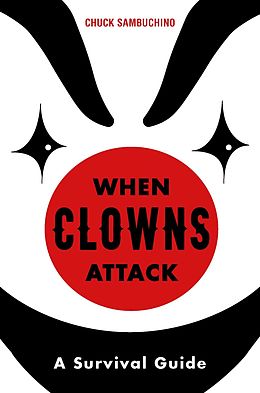 E-Book (epub) When Clowns Attack von Chuck Sambuchino