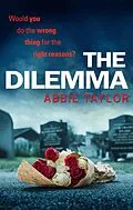 E-Book (epub) Dilemma von Abbie Taylor