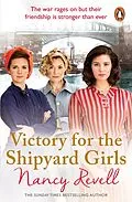 E-Book (epub) Victory for the Shipyard Girls von Nancy Revell