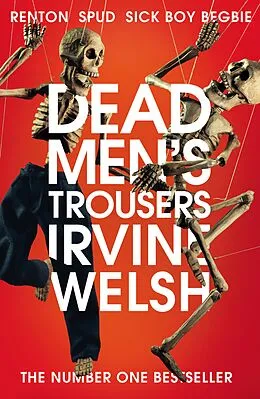 E-Book (epub) Dead Men's Trousers von Irvine Welsh