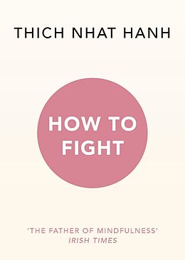 eBook (epub) How To Fight de Thich Nhat Hanh