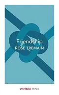 E-Book (epub) Friendship von Rose Tremain