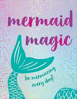 E-Book (epub) Mermaid Magic von Robin Lee