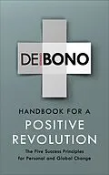 E-Book (epub) Handbook for a Positive Revolution von Edward de Bono