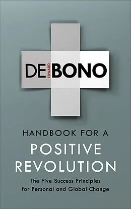 E-Book (epub) Handbook for a Positive Revolution von Edward de Bono