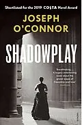 E-Book (epub) Shadowplay von Joseph O'Connor