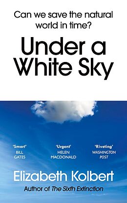 eBook (epub) Under a White Sky de Elizabeth Kolbert