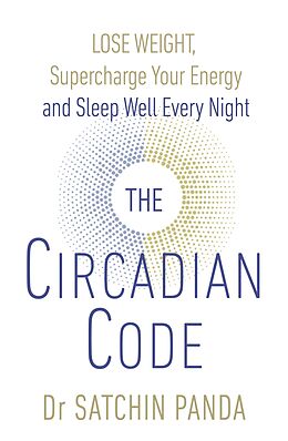 eBook (epub) Circadian Code de Dr Satchin Panda