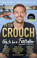 E-Book (epub) How to Be a Footballer von Peter Crouch