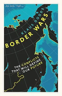E-Book (epub) Border Wars von Klaus Dodds
