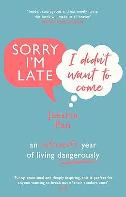 E-Book (epub) Sorry I'm Late, I Didn't Want to Come von Jessica Pan