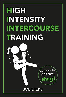 eBook (epub) HIIT: High Intensity Intercourse Training de Joe Dicks