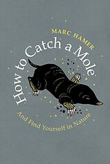 eBook (epub) How to Catch a Mole de Marc Hamer