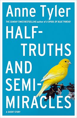 eBook (epub) Half-truths and Semi-miracles de Anne Tyler