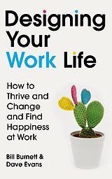 E-Book (epub) Designing Your Work Life von Bill Burnett, Dave Evans