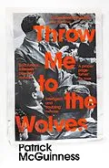 E-Book (epub) Throw Me to the Wolves von Patrick McGuinness