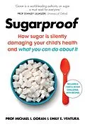 E-Book (epub) Sugarproof von Michael I. Goran, Emily E. Ventura