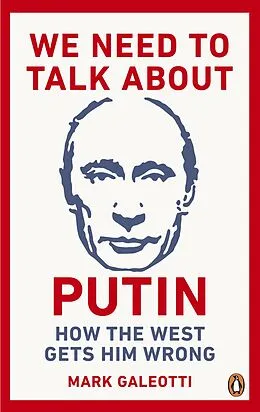 E-Book (epub) We Need to Talk About Putin von Mark Galeotti