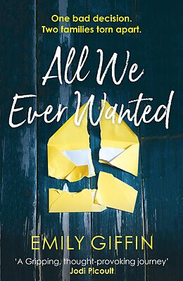 E-Book (epub) All We Ever Wanted von Emily Giffin