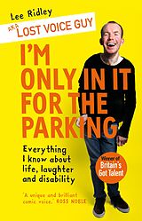 eBook (epub) I'm Only In It for the Parking de Lost Voice Guy aka Lee Ridley