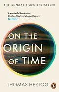 E-Book (epub) On the Origin of Time von Thomas Hertog