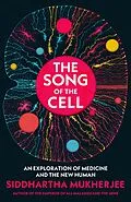E-Book (epub) The Song of the Cell von Siddhartha Mukherjee