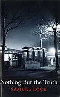 E-Book (epub) Nothing But The Truth von Sam Lock
