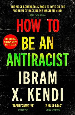 E-Book (epub) How To Be an Antiracist von Ibram X. Kendi