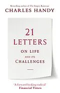 E-Book (epub) 21 Letters on Life and Its Challenges von Charles Handy