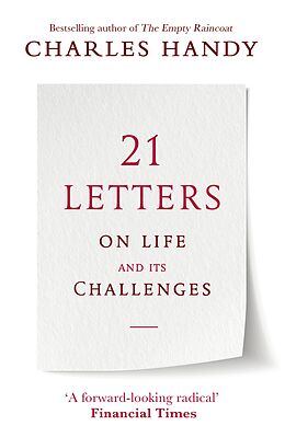 E-Book (epub) 21 Letters on Life and Its Challenges von Charles Handy