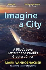 E-Book (epub) Imagine a City von Mark Vanhoenacker
