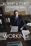 E-Book (epub) Working von Robert A Caro